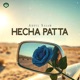 Hecha Patta Single