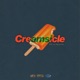 Creamsicle EP