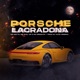 Porsche Lacradona Single