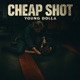 Cheap Shot Single