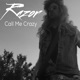 Call Me Crazy Single