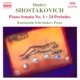 Shostakovich Piano Sonata No 1 24 Preludes Op 34