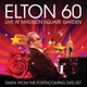 Elton 60 Live At Madison Square Garden
