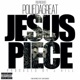 Jesus Piece Single