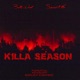 Killa Season feat Squad Killa Single
