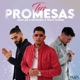 Tus Promesas Single