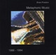 Metaphoric Music 1986 1994