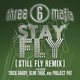 Stay Fly feat Project Pat Slim Thug Trick Daddy Single