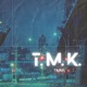 T M K Single