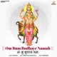 Om Bum Budhaye Namah EP