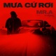 Mưa Cứ Rơi Single