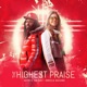 The Highest Praise feat Daniela Galeano Single