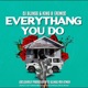 Everythang You Do Remix feat King B Single