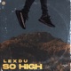 So High Single