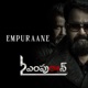 Empuraane From L2 Empuraan Telugu Version Single