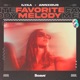Favorite Melody Single