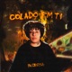 Colado em Ti Single