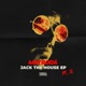 Jack the House 2 EP