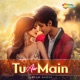 Tu Aur Main Single