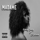 Madame feat Lil Nason Single
