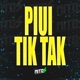 Piui Tiktak Single