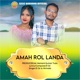 Amah Rol Landa Single