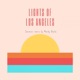 Lights of Los Angeles Summer Remix Single