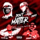 Don t Matter feat Caskey Rooftop ReP BrandM Brian Spencer Remix Single