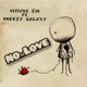 No Love feat Breezy Galaxy Single