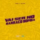 Vai Ser no Barraco Bomba Single
