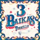 3 Baikas Single