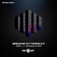 Breaking Patterns EP