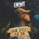 Que Dios Me Dé Single