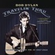 Travelin Thru 1967 1969 The Bootleg Series Vol 15