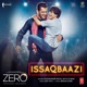 Issaqbaazi From Zero Single