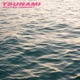 Tsunami Single