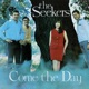 Come the Day Mono Stereo 1999 Remaster