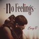 No Feelings Single