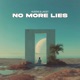 No More Lies Extended Mix Single