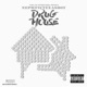Drug House Single