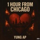 1 Hour From Chicago Single