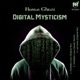 Digital Mysticism Single