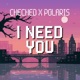 I need you Single