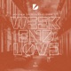 Weekend Love feat Cider Sky Single