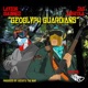 Geoglyph Guardians feat Layzor Ghunnzz DJ GI Joe Single