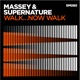 Walk Now Walk Single