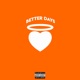 Better Days Single