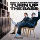 Turn up the Bass Single