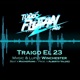 Traigo el 23 feat Mvgic Single