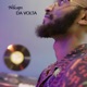 Da Volta Single